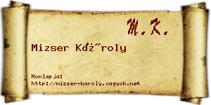 Mizser Károly névjegykártya